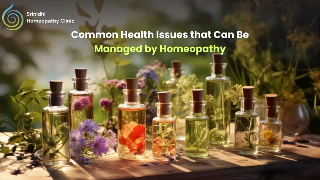 Common Health Issues that Can Be Managed by Homeopathy
